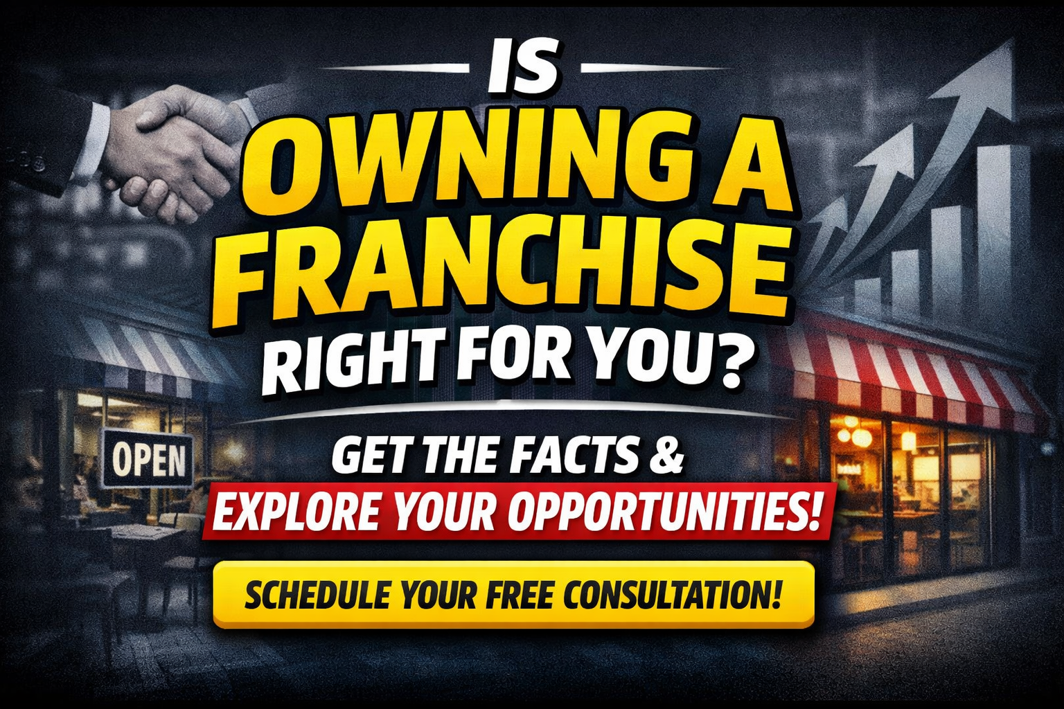 Thinking About Buying a Franchise? Here’s Why You Shouldn’t Do It Alone.